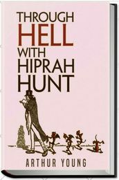 THROUGH HELL WITH HIPRAH HUNT