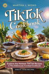 TIKTOK COOKBOOK 2024