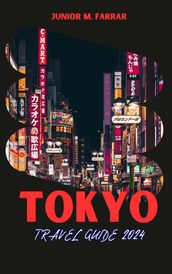 TOKYO TRAVEL GUIDE 2024