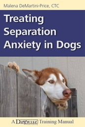 TREATING SEPARATION ANXIETY IN DOGS