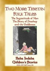 TWO MORE TIBETAN FAIRY TALES - Tales with a moral