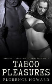 Taboo Pleasures