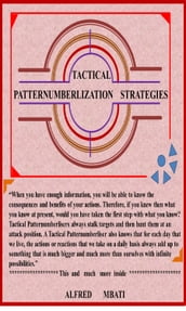 Tactical Patternumberlization Strategies