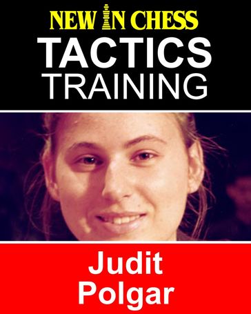 Tactics Training - Judit Polgar - Frank Erwich