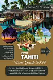 Tahiti Travel Guide 2024