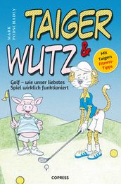 Taiger & Wutz