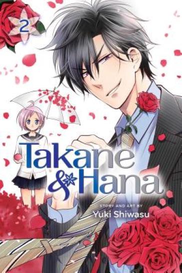 Takane & Hana, Vol. 2 - Yuki Shiwasu