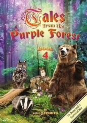 Tales From The Purple Forest - Book 4