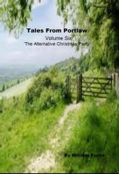 Tales from Portlaw Volume 6:  The Alternative Christmas Party 