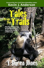 Tales from the Trails