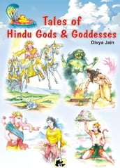Tales of Hindu Gods & Goddesses