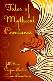 Tales of Mythical Creatures: A collection of stories for English Language Learners