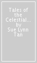 Tales of the Celestial Kingdom