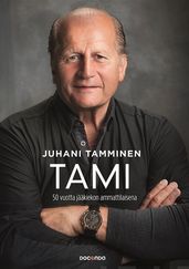 Tami - 50 vuotta jääkiekon ammattilaisena