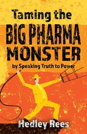 Taming The Big Pharma Monster