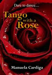 Tango with a Rose