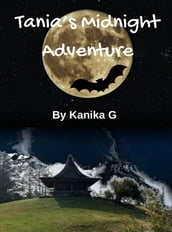 Tania s Midnight Adventure