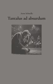 Tantalus ad absurdum