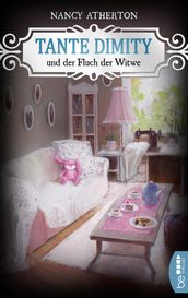 Tante Dimity und der Fluch der Witwe