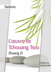 Taoisme, L oeuvre de Tchouang Tseu
