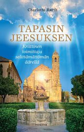 Tapasin Jeesuksen