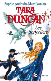 Tara Duncan : Les sortceliers