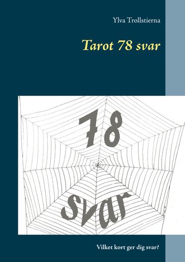 Tarot 78 svar - Ylva Trollstierna