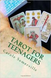 Tarot for Teenagers - A Beginner s Guide to Tarot