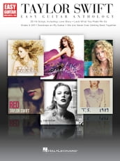 Taylor Swift - Easy Guitar Anthology