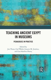 Teaching Ancient Egypt in Museums