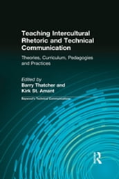 Teaching Intercultural Rhetoric and Technical Communication