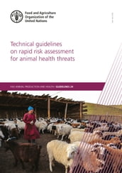 Technical Guidelines on Rapid Risk Assessment for Animal Health Threats