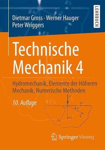 Technische Mechanik 4 - Dietmar Gross - Peter Wriggers - Werner Hauger