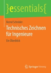 Technisches Zeichnen für Ingenieure