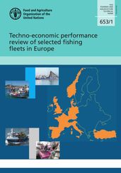 Techno-Economic Performance Review of Selected Fishing Fleets in Europe