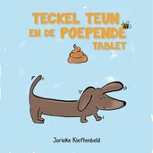 Teckel Teun en de poepende tablet