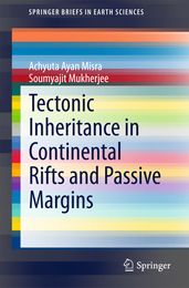 Tectonic Inheritance in Continental Rifts and Passive Margins