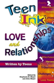 Teen Ink Love and Relation