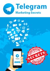 Telegram Marketing Secrets