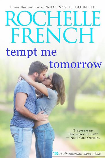 Tempt Me Tomorrow - Rochelle French