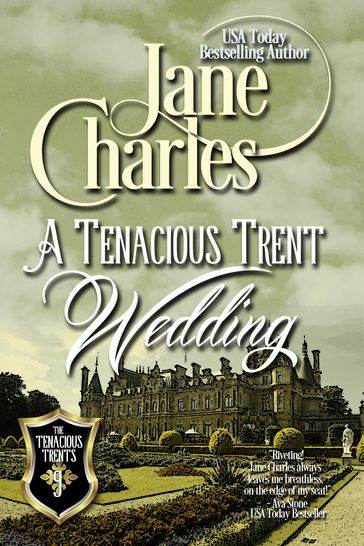 A Tenacious Trents Wedding (Tenacious Trents - #9) - Jane Charles