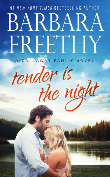 Tender Is The Night - Barbara Freethy