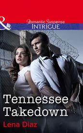 Tennessee Takedown (Mills & Boon Intrigue)