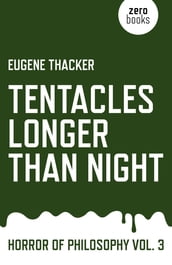 Tentacles Longer Than Night