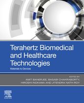 Terahertz Biomedical and Healthcare Technologies