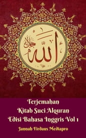 Terjemahan Kitab Suci Alquran Edisi Bahasa Inggris Vol 1