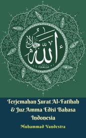 Terjemahan Surat Al-Fatihah & Juz Amma Edisi Bahasa Indonesia