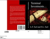 Terminal Investments...A Sinister Murder Mystery
