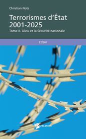 Terrorismes d État 2001-2025 - Tome II