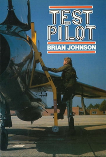 Test Pilot - Brian Johnson